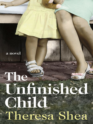 cover image of The Unfinished Child